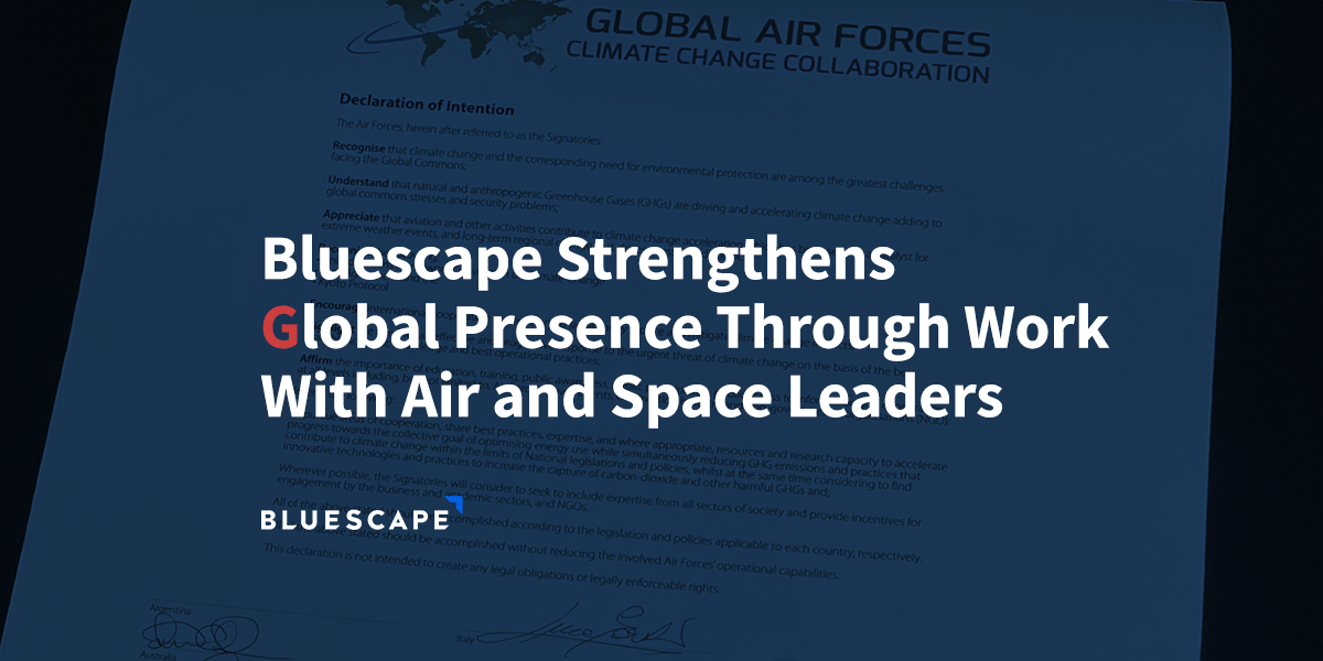 Bluescape Strengthens Global Presence Through Work With Air and Space Leaders