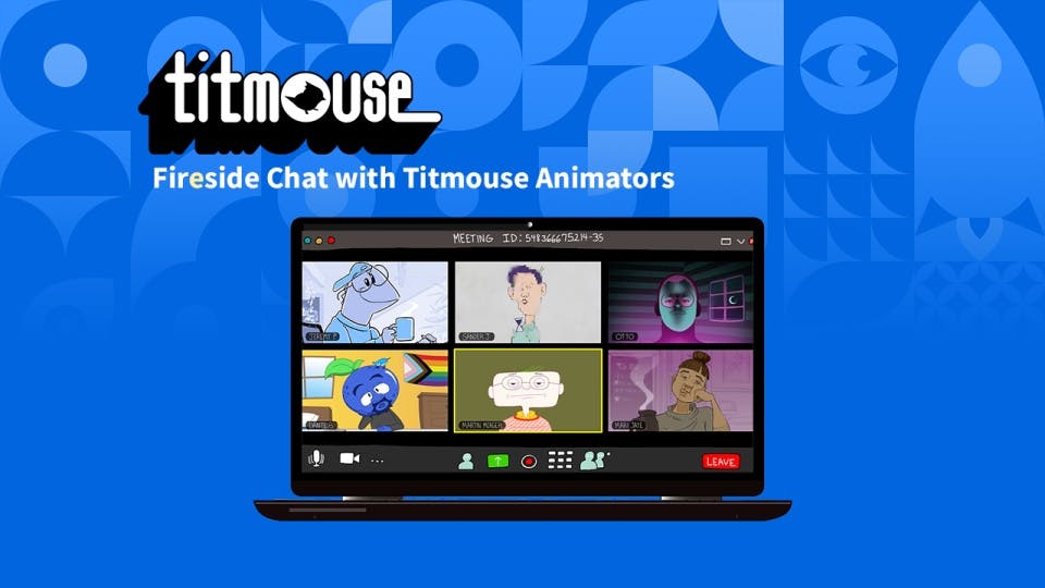 Fireside Chat with Award-Winning Animators from Titmouse
