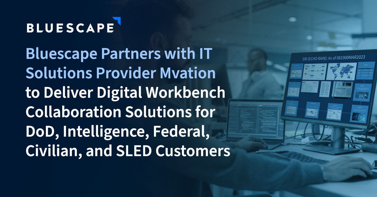 Thumbnail - Press Release - MVation: Bluescape Partners with IT Solutions Provider Mvation to Deliver Digital Workbench Collaboration Solutions for DoD, Intelligence, Federal, Civilian, and SLED Customers 